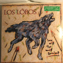 Los Lobos : How Will The Wolf Survive? (LP, Album)