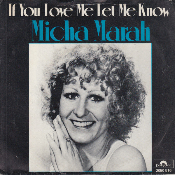 Micha Marah : If You Love Me Let Me Know (7", Single)
