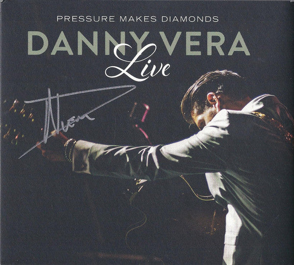 Danny Vera : Pressure Makes Diamonds Live (CD, Album)