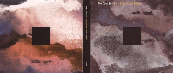 Patti Smith, Kevin Shields : The Coral Sea (2xCD, Album, Dig)