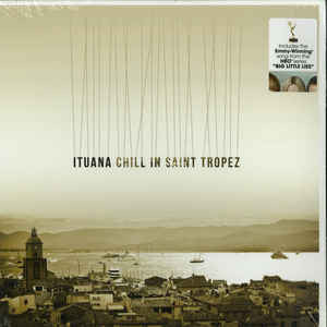 Ituana : Chill In Saint Tropez (LP)