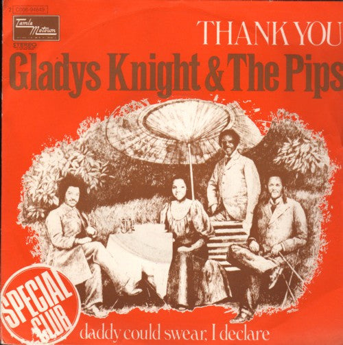 Gladys Knight And The Pips : Thank You / Daddy Could Swear, I Declare (7", Single)