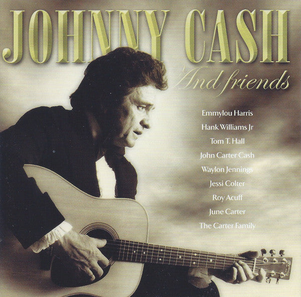 Johnny Cash : Johnny Cash And Friends (CD, Comp, RE)