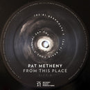 Pat Metheny : From This Place (2xLP, Album)
