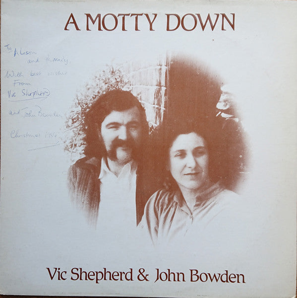 Vic Shepherd (2) & John Bowden (9) : A Motty Down (LP, Album)