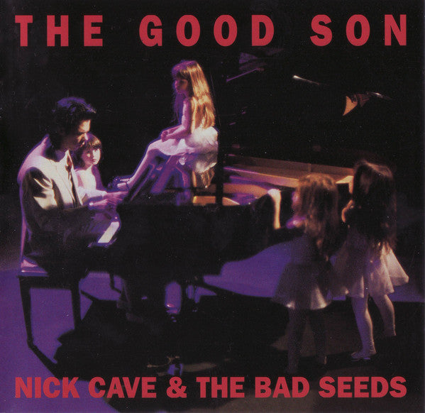 Nick Cave & The Bad Seeds : The Good Son (CD, Album, RE, RM)