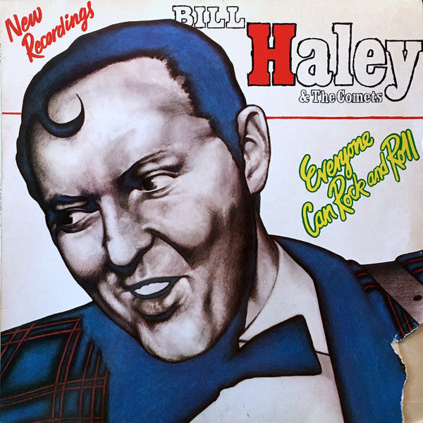 Bill Haley & The Comets* : Everyone Can Rock And Roll (LP, Album)