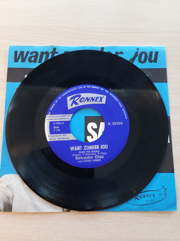 Salvador Dias : Want Zonder Jou (7", Single)