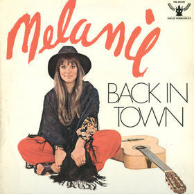 Melanie (2) : Melanie, Back In Town (LP, Album)