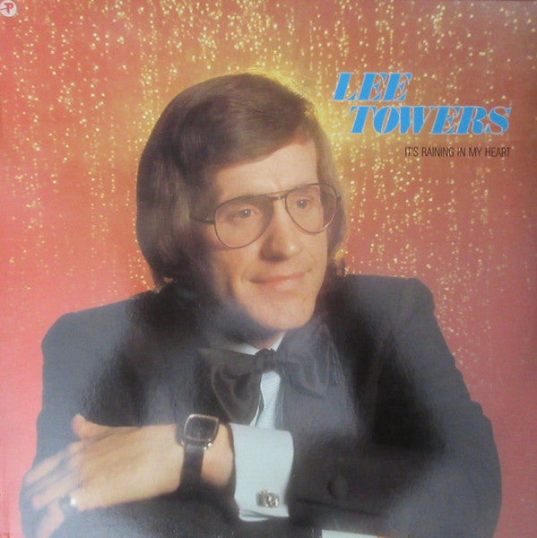 Lee Towers : It's Raining In My Heart (LP, Album)