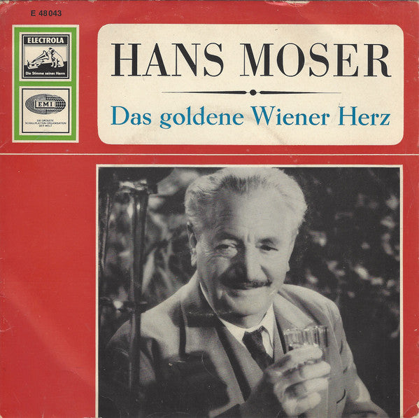 Hans Moser : Das Goldene Wiener Herz (7", EP)