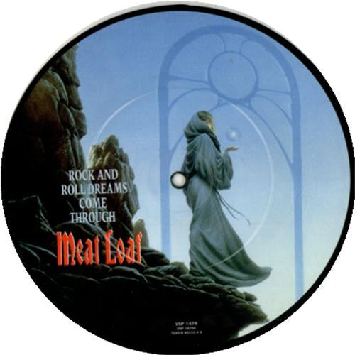 Meat Loaf : Rock And Roll Dreams Come Through / Wasted Youth (7", Single, Ltd, Pic)