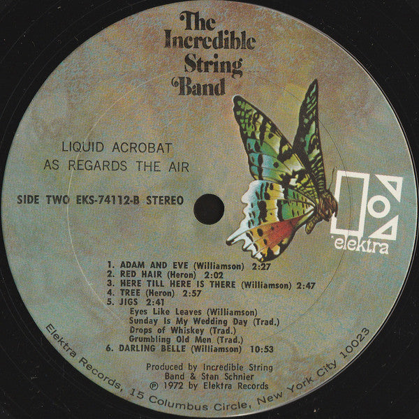 The Incredible String Band : Liquid Acrobat As Regards The Air (LP, Album, Gat)