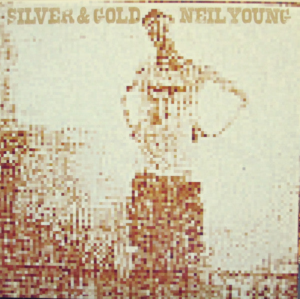 Neil Young : Silver & Gold (LP, Album)