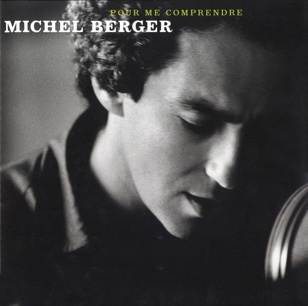 Michel Berger : Pour Me Comprendre (2xLP, Comp, RM)