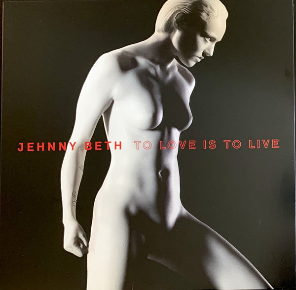 Jehnny Beth : To Love Is To Live (LP, Album, Ltd, Whi)