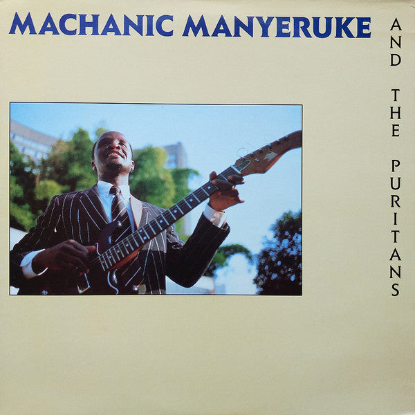 Machanic Manyeruke And The Puritans : Machanic Manyeruke And The Puritans (LP, Album)