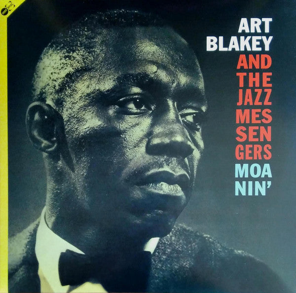 Art Blakey & The Jazz Messengers : Moanin’ (LP, Album, RE + CD, Album, RE)