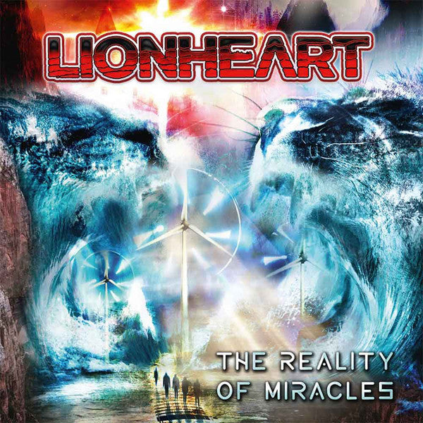 Lionheart (4) : The Reality Of Miracles (CD, Album)