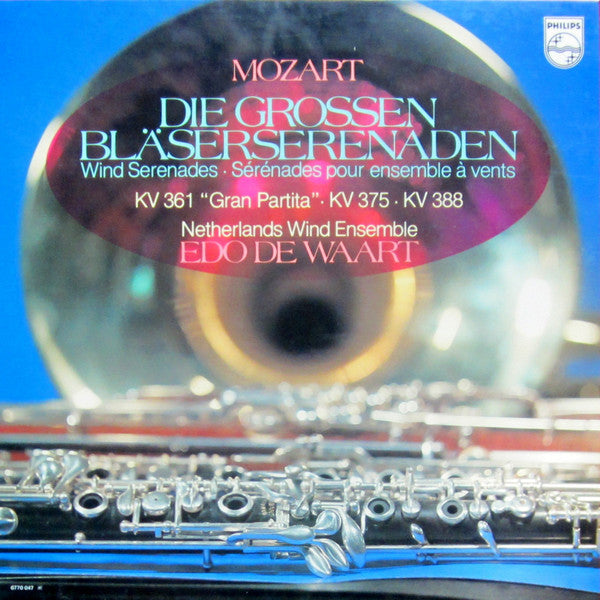 Mozart* - Netherlands Wind Ensemble*, Edo de Waart : Die Grossen Bläserserenaden KV 361 "Gran Partita" / KV 375 / KV 388 (2xLP, Album + Box, Comp)