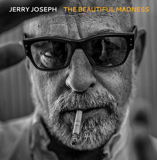 Jerry Joseph : The Beautiful Madness (CD)