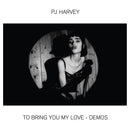 PJ Harvey : To Bring You My Love - Demos (LP, Album, 180)