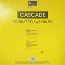 Cascade (5) : Do What You Wanna Do (12", Maxi)