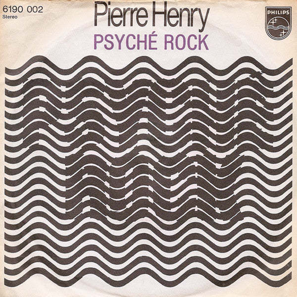 Pierre Henry : Psyché Rock (7", Single)