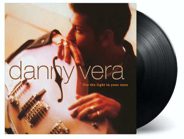 Danny Vera : For The Light In Your Eyes (LP, Album, RE)