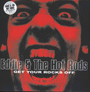Eddie And The Hot Rods : Get Your Rocks Off (LP, Album, RE, Red + LP, Album, RE, Blu)