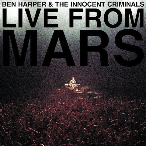 Ben Harper & The Innocent Criminals : Live From Mars (2xCD, Album, Gat)