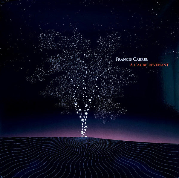 Francis Cabrel : À L'aube Revenant (2xLP, Album)