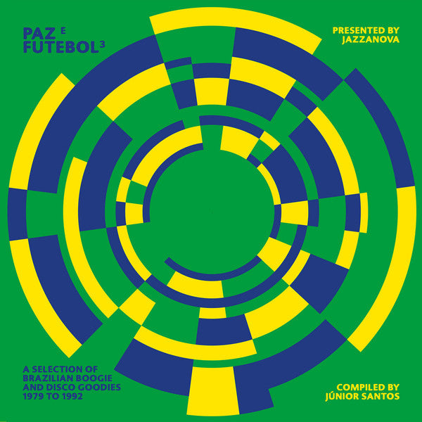 Various : Paz E Futebol 3 (A Selection Of Brazilian Boogie And Disco Goodies From 1979 To 1992) (Compiled By Junior Santos) (LP, Comp)