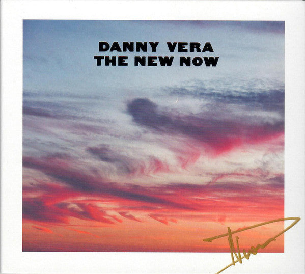 Danny Vera : The New Now (CD, Album)