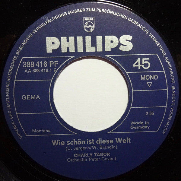 Charly Tabor : Wie Schön Ist Diese Welt (7", Single, Mono)