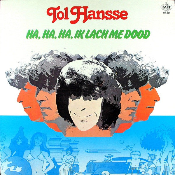 Tol Hansse : Ha, Ha, Ha, Ik Lach Me Dood (LP, Album)
