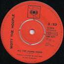 Mott The Hoople : All The Young Dudes (7", Single)