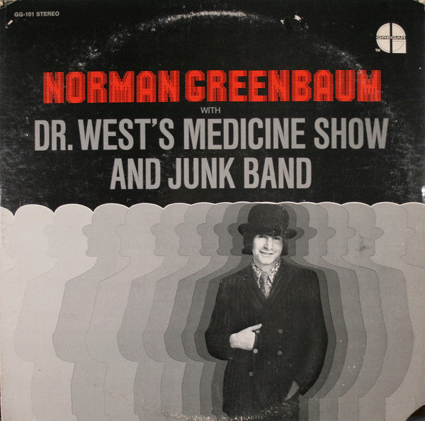 Norman Greenbaum With Dr. West's Medicine Show And Junk Band : Norman Greenbaum With Dr. West's Medicine Show And Junk Band (LP, Album, Roc)