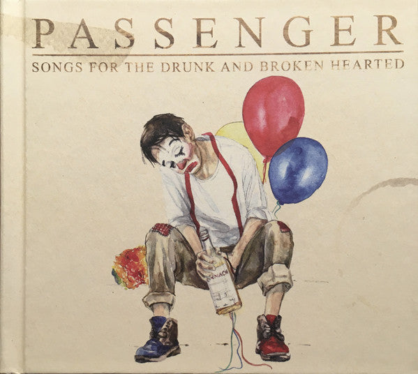 Passenger (10) : Songs For The Drunk And Broken Hearted (2xCD, Album, Dlx)