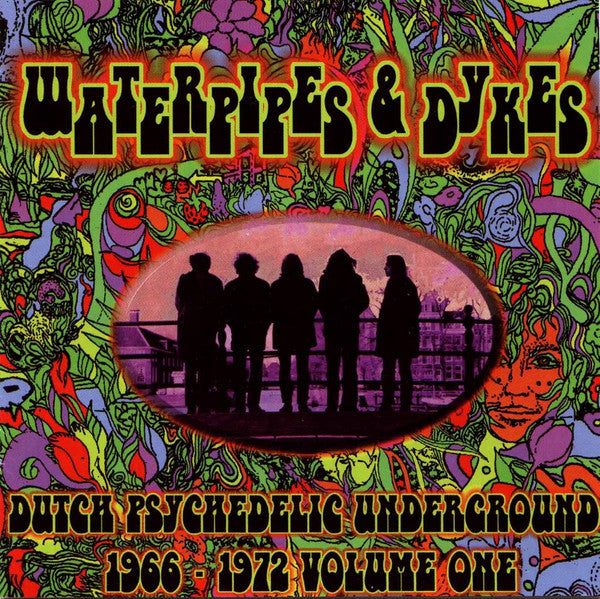 Various : Waterpipes & Dykes (Dutch Psychedelic Underground 1966 - 1972 Volume One) (LP, Comp, Ltd, Num, Unofficial, Mul)
