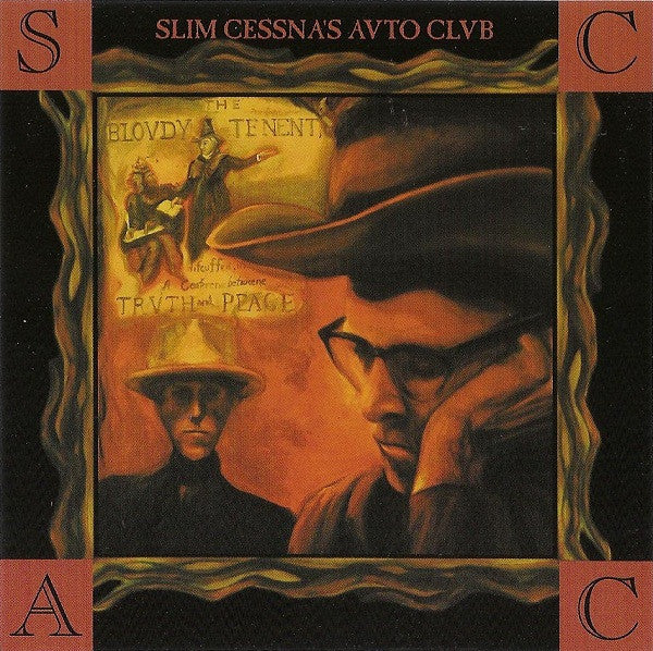 Slim Cessna's Auto Club : The Bloudy Tenent Truth Peace (CD, Album)