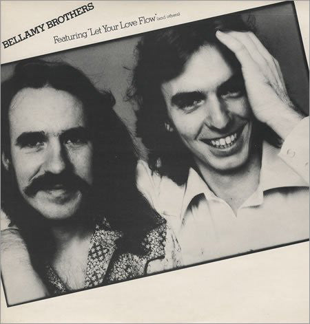 The Bellamy Brothers* : Featuring "Let Your Love Flow" (And Others) (LP, Album)