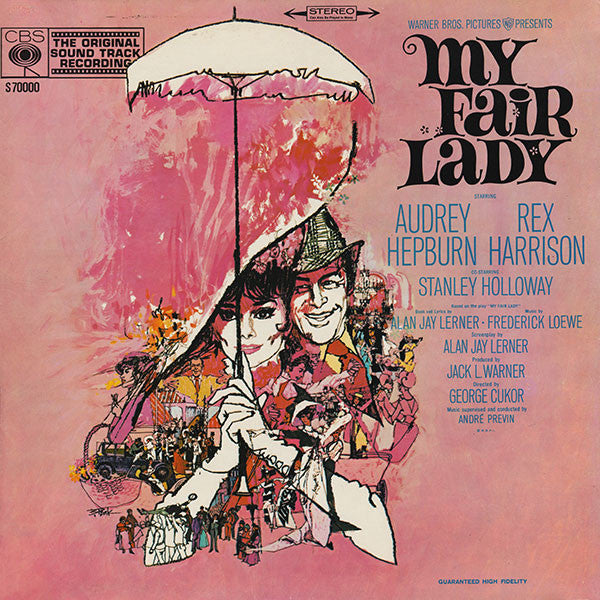 Audrey Hepburn, Rex Harrison, Stanley Holloway - Lerner & Loewe : My Fair Lady (The Original Sound Track Recording) (LP)