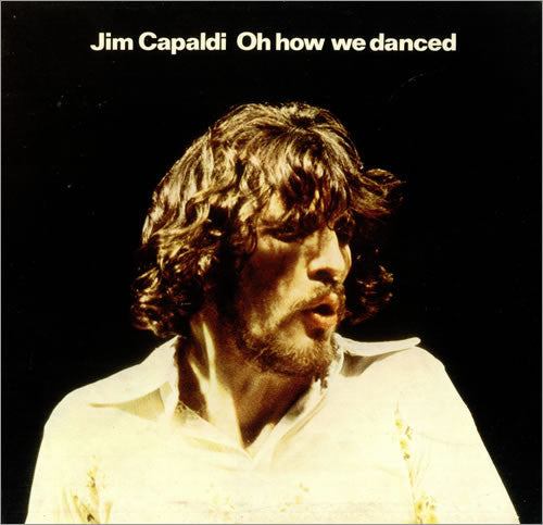 Jim Capaldi : Oh How We Danced (LP, Album, Gat)