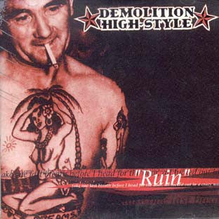 Demolition High Style : Ruin (CD, Album)