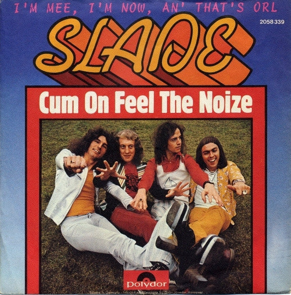 Slade : Cum On Feel The Noize (7", Single)