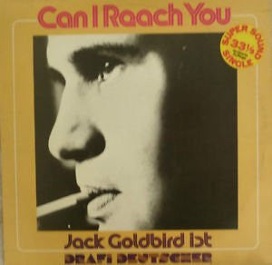 Jack Goldbird : Can I Reach You (12")