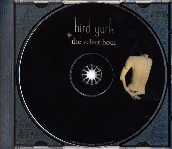 Bird York : The Velvet Hour (CD, Album)