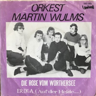 Martin Wulms And His Orchestra : Die Rose Vom Wörthersee (7", Single)