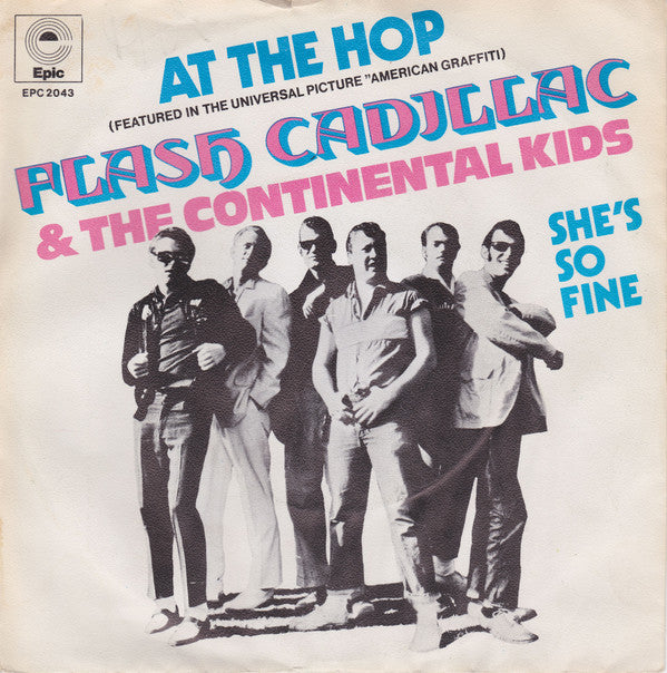 Flash Cadillac & The Continental Kids : At The Hop (7", Single)